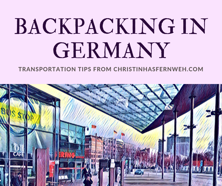 Backpacking in Germany - Backpacking In Germany 1